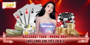 Baccarat TG88