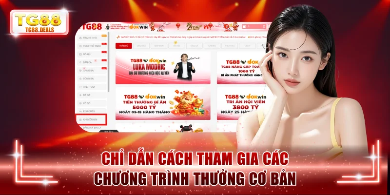 Chỉ dẫn cách tham gia các chương trình thưởng cơ bản