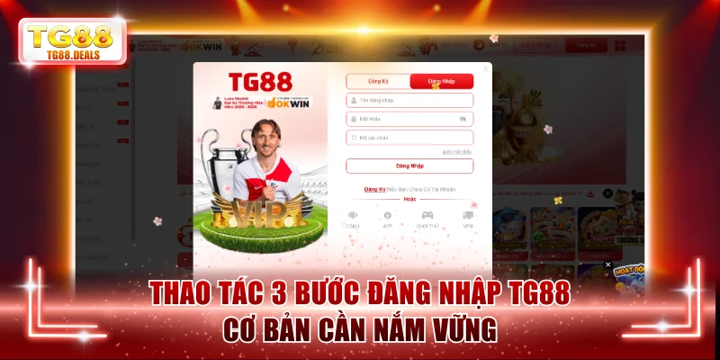 Thao tác 3 bước đăng nhập TG88 cơ bản cần nắm vững
