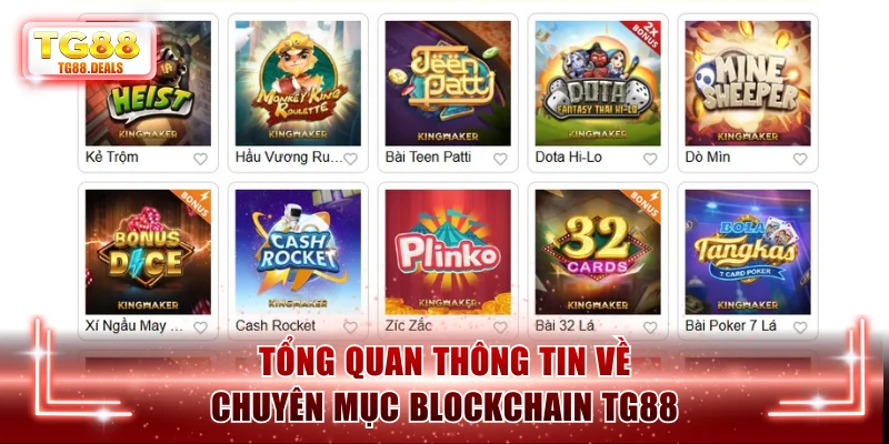 Tổng quan đôi nét về chuyên mục blockchain TG88